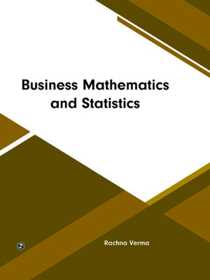 cover image of Business Mathematics and Statics